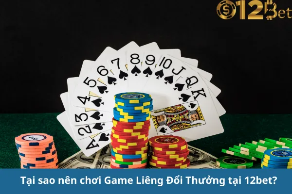Khám Phá Game Liêng Đổi Thưởng Gay Cấn Nhất 12bet – Đặt Cược Ngay 2 Khám Phá Game Liêng Đổi Thưởng Gay Cấn Nhất 12bet – Đặt Cược Ngay