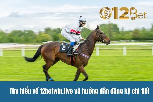 12bet – Cược Đua Ngựa Online, Tỷ Lệ Cược Đua Ngựa Cao 2 12bet – Cược Đua Ngựa Online, Tỷ Lệ Cược Đua Ngựa Cao